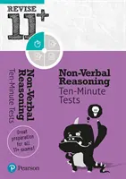 Pearson REVISE 11+ Non-Verbal Reasoning Ten-Minute Tests - do nauki w domu i egzaminów w 2021 r. - Pearson REVISE 11+ Non-Verbal Reasoning Ten-Minute Tests - for home learning and the 2021 exams