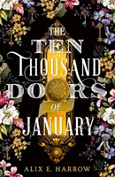 Dziesięć tysięcy drzwi stycznia - Ten Thousand Doors of January