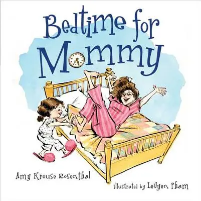 Dobranoc mamusiu - Bedtime for Mommy