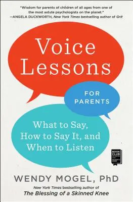 Lekcje emisji głosu dla rodziców: Co mówić, jak mówić i kiedy słuchać? - Voice Lessons for Parents: What to Say, How to Say It, and When to Listen