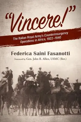 Vincere: operacje włoskiej armii królewskiej w Afryce w latach 1922-1940 - Vincere: The Italian Royal Army's Counterinsurgency Operations in Africa 1922-1940