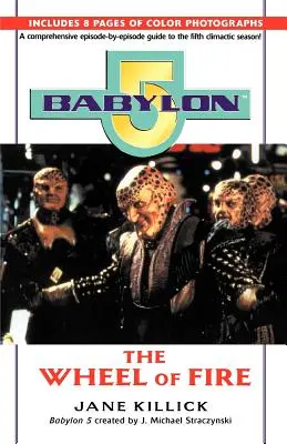 Babylon 5: Koło ognia - Babylon 5: Wheel of Fire