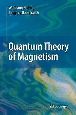 Kwantowa teoria magnetyzmu - Quantum Theory of Magnetism