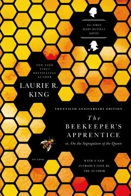 Uczeń pszczelarza: Albo o segregacji królowej - The Beekeeper's Apprentice: Or, on the Segregation of the Queen