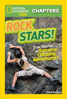 Gwiazdy rocka! Prawdziwe historie ekstremalnych przygód wspinaczkowych - Rock Stars!: True Stories of Extreme Rock Climbing Adventures