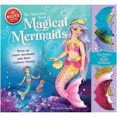 Marvelous Bk of Magical Mermai: Ubierz papierowe syreny i ich przyjaciół - Marvelous Bk of Magical Mermai: Dress Up Paper Mermaids and Their Friends