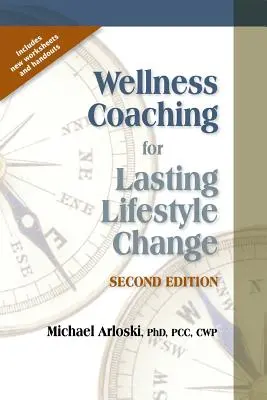 Coaching wellness dla trwałej zmiany stylu życia - Wellness Coaching for Lasting Lifestyle Change