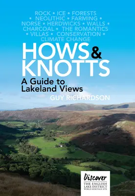 Hows and Knotts: Przewodnik po widokach pojezierza - Hows and Knotts: A Guide to Lakeland Views