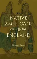 Rdzenni mieszkańcy Nowej Anglii - Native Americans of New England