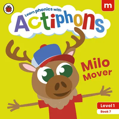 Actiphons Poziom 1 Książka 7 Milo Mover: Ucz się fonetyki i bądź aktywny z Actiphons! - Actiphons Level 1 Book 7 Milo Mover: Learn Phonics and Get Active with Actiphons!