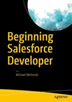 Początkujący programista Salesforce - Beginning Salesforce Developer