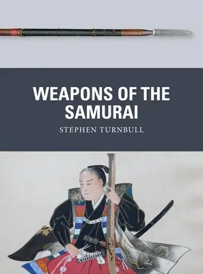 Broń samurajów - Weapons of the Samurai