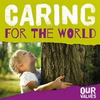 Troska o świat - Caring for the World