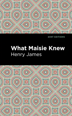 Co wiedziała Maisie - What Maisie Knew