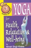 Masz chwilę? Joga dla zdrowia i relaksu - Gotta Minute? Yoga for Health and Relaxation