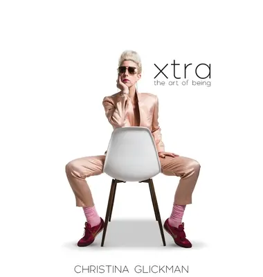 Xtra: Sztuka bycia - Xtra: The Art of Being