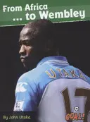 Od Afryki... do Wembley - poziom 4 - From Africa... to Wembley - Level 4