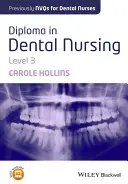 Dyplom z pielęgniarstwa dentystycznego, poziom 3 - Diploma in Dental Nursing, Level 3