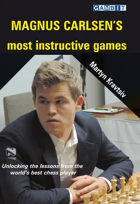 Najbardziej pouczające partie Magnusa Carlsena - Magnus Carlsen's Most Instructive Games