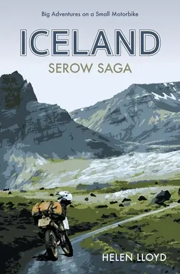 Islandia Serow Saga: Wielkie przygody na małym motocyklu - Iceland Serow Saga: Big Adventures on a Small Motorbike