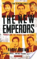 Nowi cesarze: Władza i książęta w Chinach - The New Emperors: Power and the Princelings in China