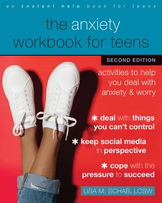 The Anxiety Workbook for Teens: Ćwiczenia pomagające radzić sobie z lękiem i zmartwieniami - The Anxiety Workbook for Teens: Activities to Help You Deal with Anxiety and Worry