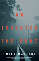 Odosobniony incydent - Isolated Incident