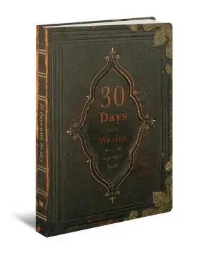 30 dni z Wesleyem: modlitewnik - 30 Days with Wesley: A Prayer Book