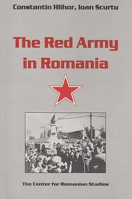 Armia Czerwona w Rumunii - The Red Army in Romania