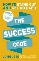 Kod sukcesu - jak się wyróżnić i zostać zauważonym - Success Code - How to Stand Out and Get Noticed