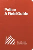 Policja: Przewodnik terenowy - Police: A Field Guide