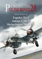 Tupolew Tu-2, Suchoj Utb-2, Szczerbakow Szcz-2 - Tupolev Tu-2, Sukhoi Utb-2, Shcherbakov Shche-2