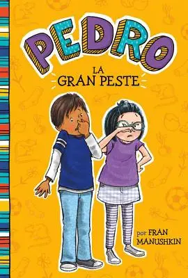 La Gran Peste = Wielki smród - La Gran Peste = The Big Stink