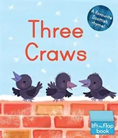 Three Craws: Szkocka rymowanka podnoszona do góry - Three Craws: A Lift-The-Flap Scottish Rhyme