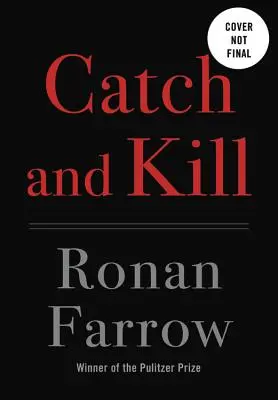 Złap i zabij: Kłamstwa, szpiedzy i spisek w celu ochrony drapieżników - Catch and Kill: Lies, Spies, and a Conspiracy to Protect Predators