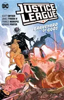 Liga Sprawiedliwości vol. 2: Cmentarz bogów - Justice League Vol. 2: Graveyard of Gods