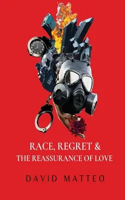 Rasa, żal i pewność miłości - Race, Regret, and the Reassurance of Love