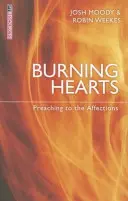 Płonące serca: Głoszenie uczuć - Burning Hearts: Preaching to the Affections