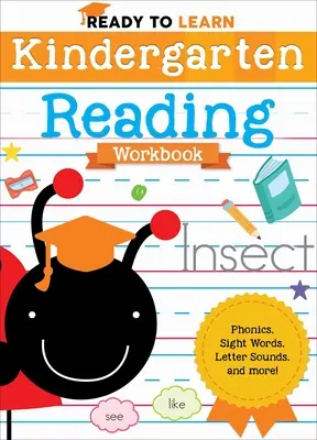 Gotowi do nauki: Zeszyt ćwiczeń do nauki czytania w przedszkolu: Fonetyka, słowa dźwiękonaśladowcze, dźwięki liter i nie tylko! - Ready to Learn: Kindergarten Reading Workbook: Phonics, Sight Words, Letter Sounds, and More!