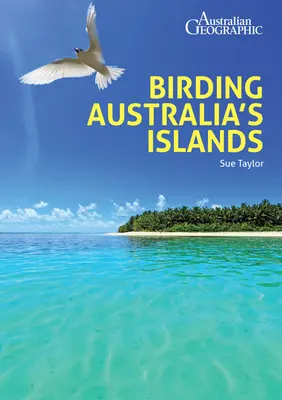 Ptaki na wyspach Australii - Birding Australia's Islands