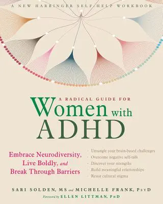 Radykalny przewodnik dla kobiet z ADHD: Ujarzmij neuroróżnorodność, żyj odważnie i przełamuj bariery - A Radical Guide for Women with ADHD: Embrace Neurodiversity, Live Boldly, and Break Through Barriers