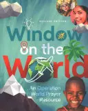 Okno na świat: Zasoby modlitewne Operacji Świat - Window on the World: An Operation World Prayer Resource