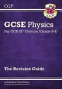 Klasa 9-1 GCSE Physics: OCR 21st Century Revision Guide z edycją online - Grade 9-1 GCSE Physics: OCR 21st Century Revision Guide with Online Edition
