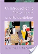 Wprowadzenie do zdrowia publicznego i epidemiologii - An Introduction to Public Health and Epidemiology