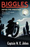 Biggles przeciwstawia się swastyce - Biggles Defies the Swastika