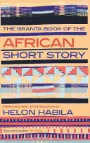 The Granta Book of the African Short Story