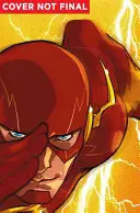 The Flash, tom 1: Błyskawica uderza dwa razy (Odrodzenie) - The Flash, Volume 1: Lightning Strikes Twice (Rebirth)