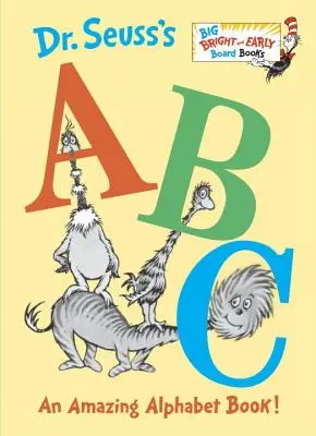 ABC doktora Seussa: Niesamowita książka o alfabecie! - Dr. Seuss's ABC: An Amazing Alphabet Book!