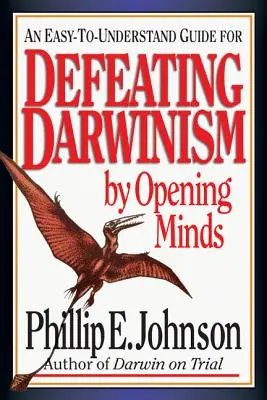 Pokonać darwinizm, otwierając umysły - Defeating Darwinism by Opening Minds