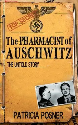 Farmaceuta z Auschwitz: Nieopowiedziana historia - The Pharmacist of Auschwitz: The Untold Story